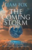 Coming Storm: Why water will write the 21st Century