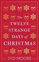 Twelve Strange Days of Christmas