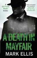 Death in Mayfair: A gripping World War 2 mystery