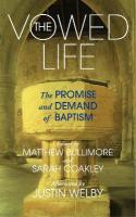 Vowed Life: The promise and demand of baptism