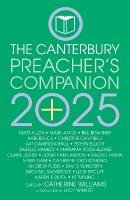 2025 Canterbury Preacher's Companion: 150 complete sermons for Sundays, Festivals and Special Occasions - Year C