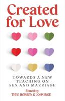 Created for Love: Towards a new teaching on sex and marriage