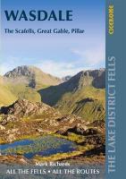 Walking the Lake District Fells - Wasdale: The Scafells, Great Gable, Pillar 2nd Revised edition