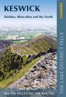 Walking the Lake District Fells - Keswick: Skiddaw, Blencathra and the North 2nd Revised edition