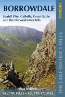Walking the Lake District Fells - Borrowdale: Scafell Pike, Catbells, Great Gable and the Derwentwater fells 2nd Revised edition