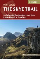 Skye Trail: A challenging backpacking route from Rubha Hunish to Broadford 3rd Revised edition