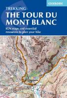 Tour du Mont Blanc Map Booklet: IGN maps and essential resources to plan your hike 2nd Revised edition