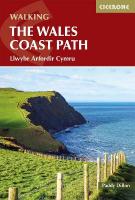 Walking the Wales Coast Path: Llwybr Arfordir Cymru 3rd Revised edition