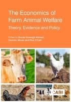 Economics of Farm Animal Welfare, The: Theory, Evidence and Policy