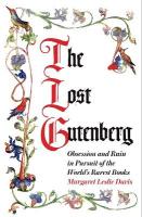 Lost Gutenberg: Obsession and Ruin in Pursuit of the Worlds Rarest Books Main