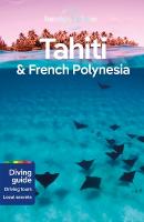 Lonely Planet Tahiti & French Polynesia 11th edition