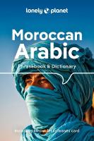 Lonely Planet Moroccan Arabic Phrasebook & Dictionary 5th edition