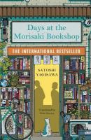 Days at the Morisaki Bookshop: The perfect book to curl up with - for lovers of Japanese translated fiction  everywhere
