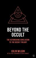 Beyond the Occult: Twenty Years' Research into the Paranormal 0th New edition