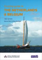 Cruising Guide to the Netherlands & Belgium 2025