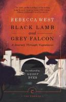 Black Lamb and Grey Falcon: A Journey Through Yugoslavia Main - Canons