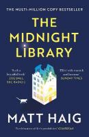 Midnight Library: The No.1 Sunday Times bestseller and worldwide phenomenon Main