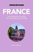 France - Culture Smart!: The Essential Guide to Customs & Culture 3rd edition