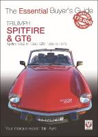Triumph Spitfire and Gt6: The Essential Buyers Guide