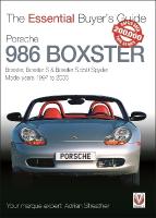 Porsche 986 Boxster: Boxster, Boxster S, Boxster S 550 Spyder: Model Years 1997 to 2005