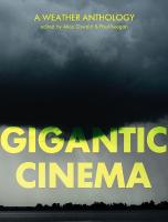 Gigantic Cinema: A Weather Anthology