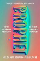 Prophet: 'Fabulous...a page-turner' Neil Gaiman