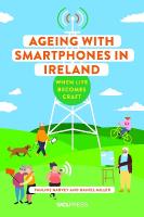 Ageing with Smartphones in Ireland: When Life Becomes Craft