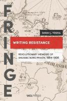 Writing Resistance: Revolutionary Memoirs of Shlissel´Burg Prison, 1884-1906