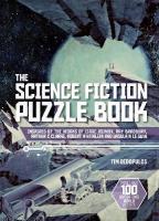 Science Fiction Puzzle Book: Inspired by the Works of Isaac Asimov, Ray Bradbury, Arthur C Clarke, Robert  A Heinlein and Ursula K Le Guin