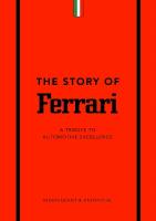Story of Ferrari: A Tribute to Automotive Excellence