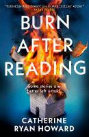 Burn After Reading: The gripping and addictive new thriller from the number one bestselling author