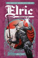 Michael Moorcock Library Elric: The Balance Lost Vol. 1