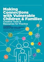 Making Connections with Vulnerable Children and Families: Creative Tools and Resources for Practice (with downloads)