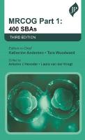 MRCOG Part 1: 400 SBAs 3rd edition