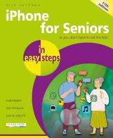 iPhone for Seniors in easy steps: Covers iOS 18 11th edition