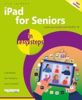 iPad for Seniors in easy steps: Covers all models with iPadOS 18 14th edition