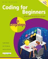 Coding for Beginners in Easy Steps 3rd ed.