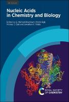 Nucleic Acids in Chemistry and Biology 4th edition