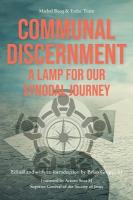 Communal Discernment: A Lamp for Our Synodal Journey