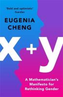 xplusy: A Mathematician's Manifesto for Rethinking Gender Main