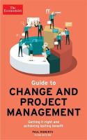 The Economist Guide To Change And Project Management: Getting it right and achieving lasting benefit Main