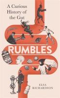 Rumbles: A Curious History of the Gut Main