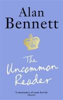 Uncommon Reader: Alan Bennett's classic story about the Queen Main