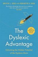 Dyslexic Advantage (New Edition): Unlocking the Hidden Potential of the Dyslexic Brain