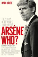 Arsène Who?: The Story of Wenger's 1998 Double