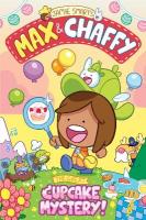 Max and Chaffy: The Great Cupcake Mystery (from the million-selling Jamie  Smart, Illustrator of the Year)