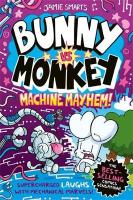 Bunny vs Monkey: Machine Mayhem (a Phoenix Comic Book, from the  million-selling Jamie Smart, Illustrator of the Year)
