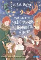 Little Bee Charmer of Henrietta Street 2nd New edition