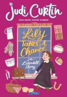 Lily Takes a Chance: A Lissadell Story 2nd New edition