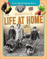 Memories of Life at Home